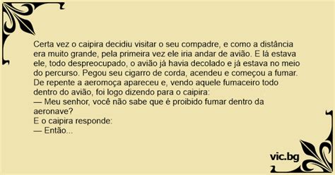 Certa Vez O Caipira Decidiu Visitar O Seu Compadre E Como A Dist Ncia