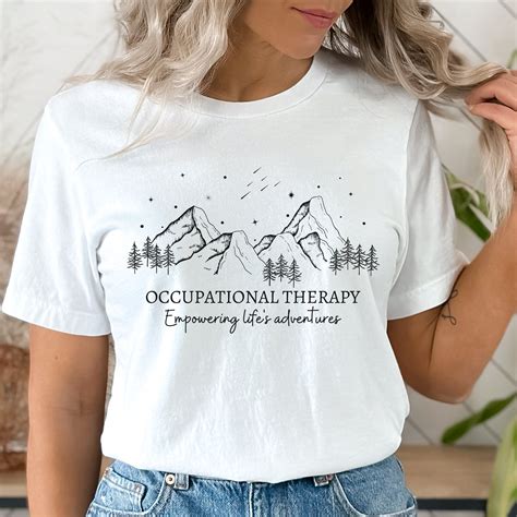 Empowering Life S Adventures T Shirt Occupational Therapist Shirt Pediatric Occupational