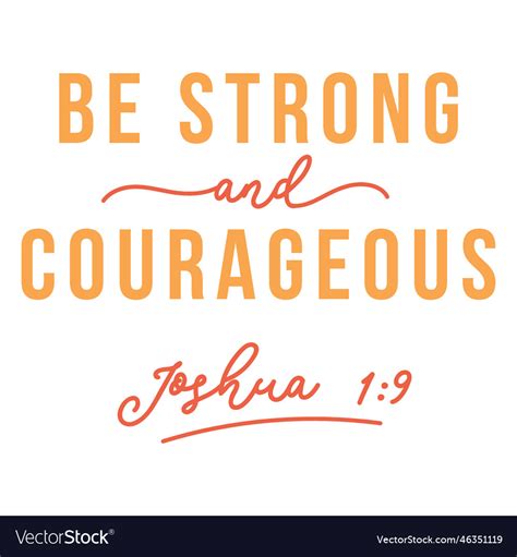 Be Strong And Courageous Lettering Royalty Free Vector Image