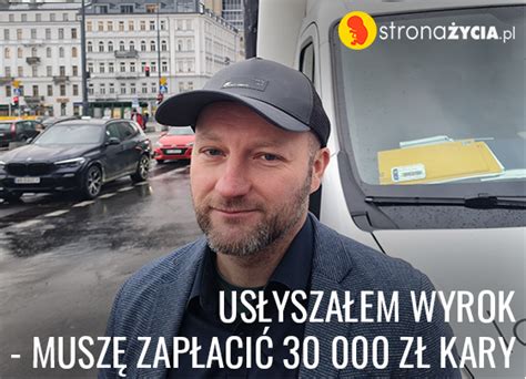 List do przyjaciół Usłyszałem wyrok 30 000 zł kary Strona Życia