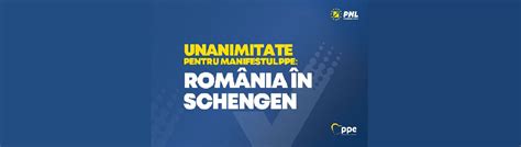 Congresul Ppe Manifest Electoral Pentru Aderarea Complet N Schengen