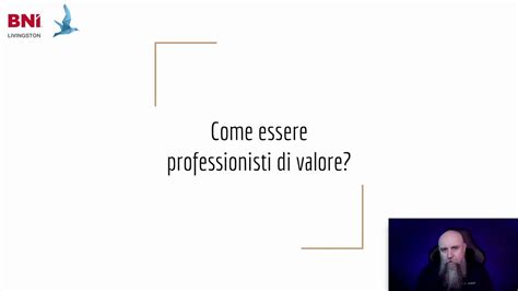 Formazione BNI Livingston 013 10 03 2023 Come Essere Professionisti