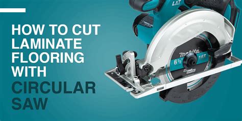 How to Cut Laminate Flooring with Circular Saw | SawsHub