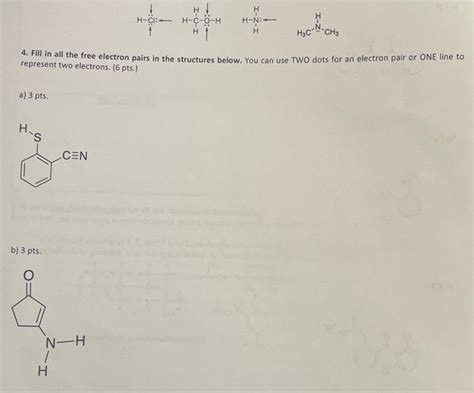 Solved 4. Fill in all the free electron pairs in the | Chegg.com