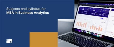 Mba In Business Analytics Syllabus Subjects And Books Sunstone Blog