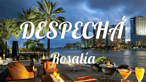 Rosal A Despech Letra Youtube