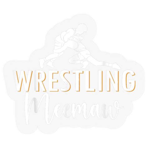 Funny Wrestling Meemaw Wrestling Lover Mothers Day Ts Trend Stickers