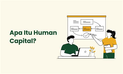 Human Capital Pengertian Jenis Dan Bedanya Dengan Human Resources