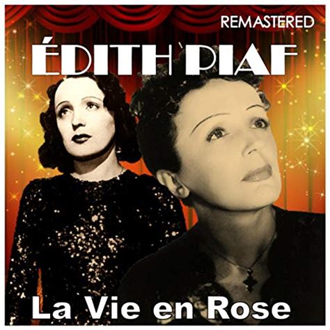 Play La Vie En Rose Digitally Remastered By Dith Piaf On Amazon Music