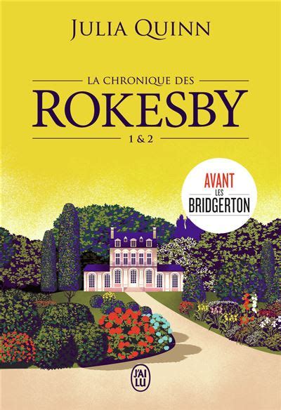 Les Rokesby Tomes La Chronique Des Rokesby Julia Quinn