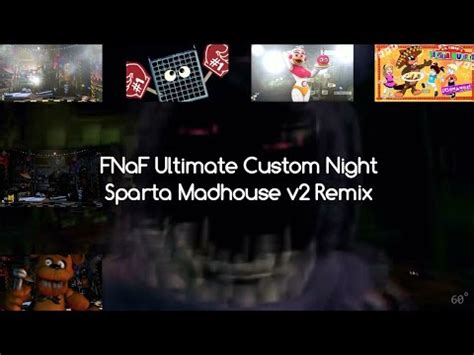 Fnaf Sfm Ultimate Custom Night Special Has A Sparta Pacman V Remix