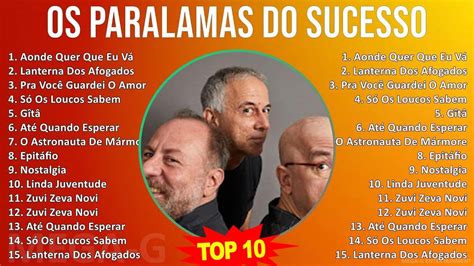 O S P A R A L A M A S D O S U C E S S O Mix Maiores Sucessos Youtube