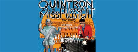 Quintron And Miss Pussycat W The Intelligence Service In