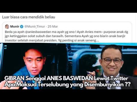 Gibran Senggol Anies Basawedan Lewat Cuitan Twitter Luar Biasa Cara