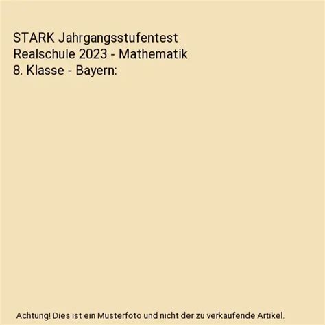 STARK JAHRGANGSSTUFENTEST REALSCHULE 2023 Mathematik 8 Klasse