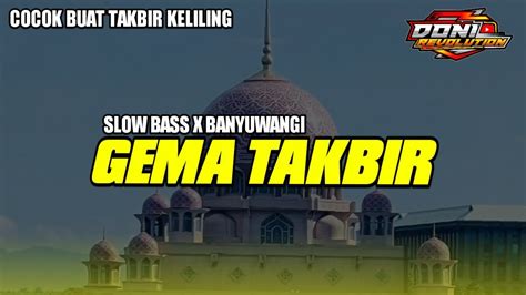 Dj Takbiran Terbaru Cocok Buat Takbir Keliling Youtube