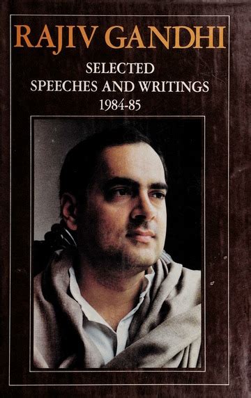 Rajiv Gandhi Selected Speeches and Writings, Vol. 1 : Gandhi, Rajiv ...