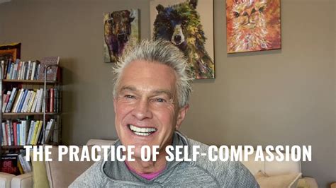 The Practice Of Self Compassion Youtube