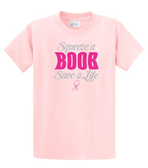 Cancer Awareness T Shirt Squeeze A Boob Save A Life EBay