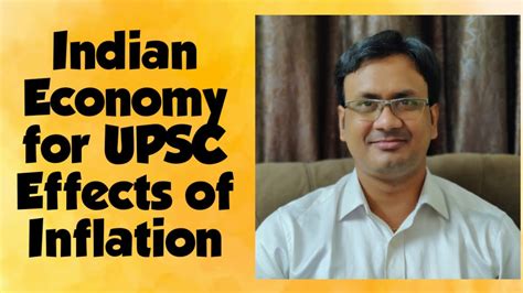 Effects Of Inflation Indian Economy Upsc Appsc Tspsc Ibps Ssc Youtube