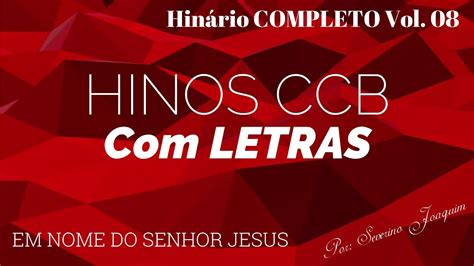 Hinos Ccb Letras Hin Rio Completo Vol Youtube