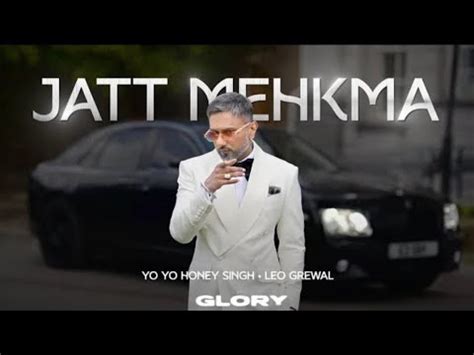 Jatt Mehkma Visualizer Yo Yo Honey Singh GLORY YouTube