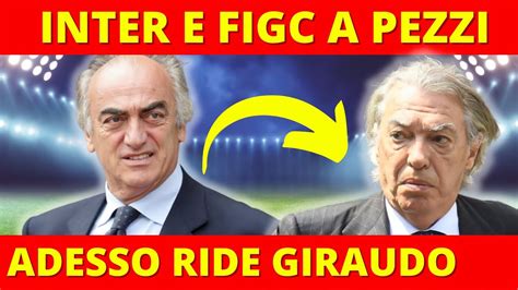 Terremoto Giustizia Sportiva Inter E Figc A Pezzi Ora Ride Giraudo