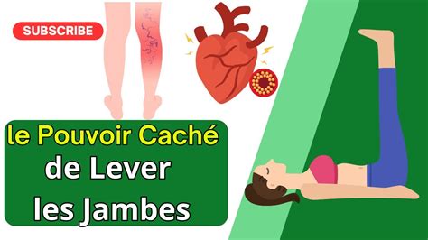 Boostez Votre Sant En Levant Les Jambes Chaque Jour Les Secrets D