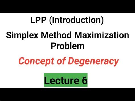 Simplex Method Maximization Problem Lpp Degenerate Operation