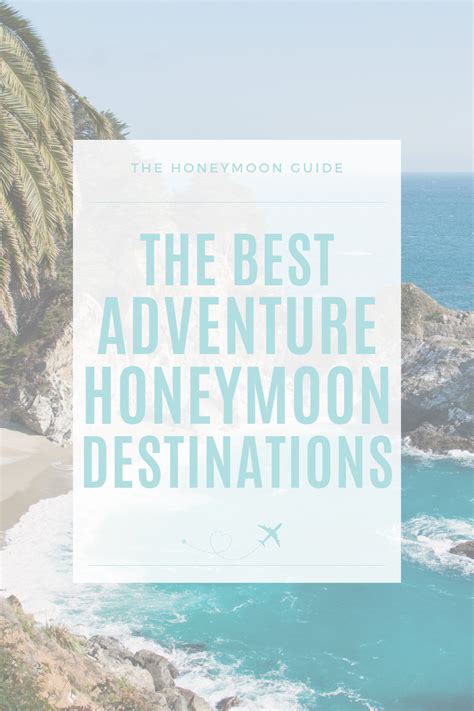 Ultimate Adventure Honeymoon Destinations