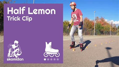 Half Lemon Trick Clip Basics Inline Freestyle Slalom Skating