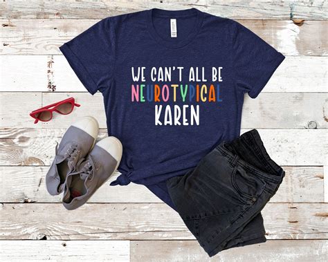 We Can T All Be Neurotypical Karen Svg Autism Quote Svg Etsy