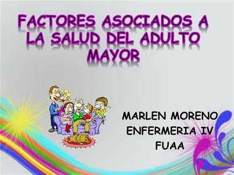 Ppt Factores Asociados A La Salud Del Adulto Mayor Powerpoint