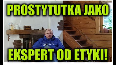 PROSTYTUTKA JAKO EKSPERT OD ETYKI YouTube