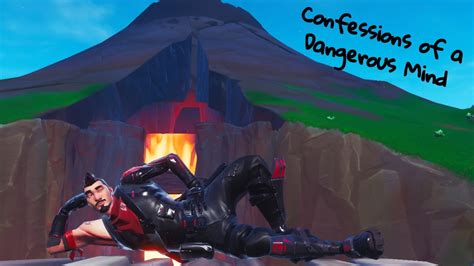 Confessions Of A Dangerous Mind Fortnite Montage Youtube