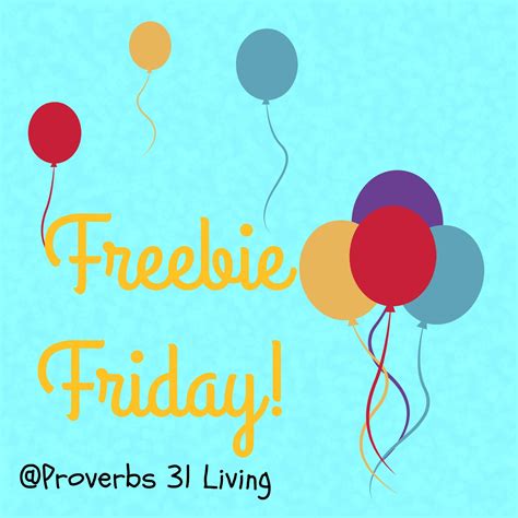 Proverbs 31 Living Freebie Friday