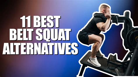 7 Belt Squat Alternatives For A Complete Leg Workout