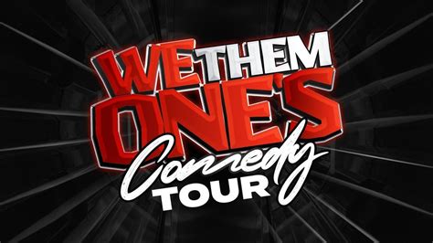 We Them One S Comedy Tour Charlottes Got A Lot