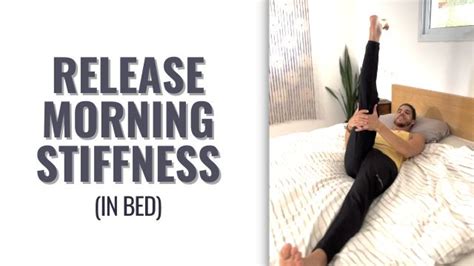 How To Overcome Morning Stiffness Idan Kirshner