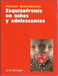 Esquizofrenia En Ninos Y Adolescentes Remschmidt Helmut Amazon