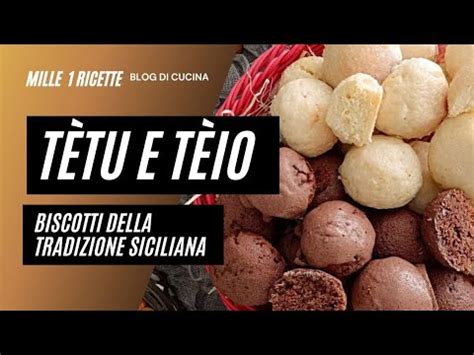 T Tu E T Io Biscotti Della Tradizione Siciliana Ricetta Blog Food