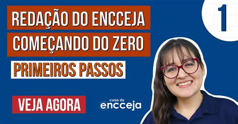 O Que Esperar Da Prova De Reda O Do Encceja Primeiros Passos