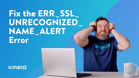 How To Fix The Err Ssl Unrecognized Name Alert Error Youtube