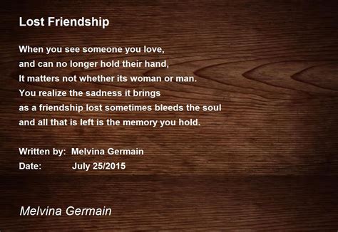 Lost Friendship - Lost Friendship Poem by Melvina Germain