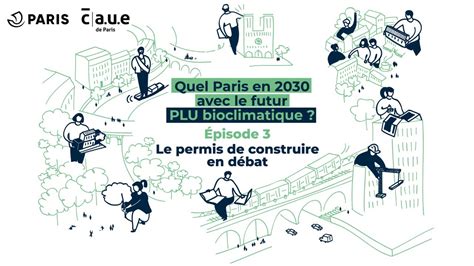 Le Permis De Construire En DÉbat Quel Paris En 2030 Avec Le Futur Plu