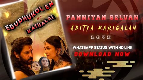 Ponniyin Selvan Aditya Karikalan Love What S App Status Ps2 Ps1