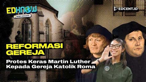 Martin Luther Dalam Reformasi Gereja Di Eropa YouTube