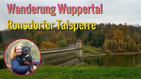 Wanderung Wuppertal Ronsdorfer Talsperre Wandern Mit Hund Marion