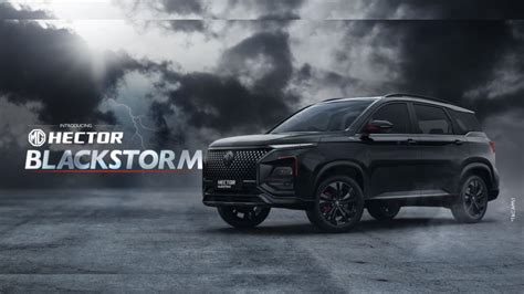 Mg Hector Black Storm Edition Launched Hector Now More Handsome In