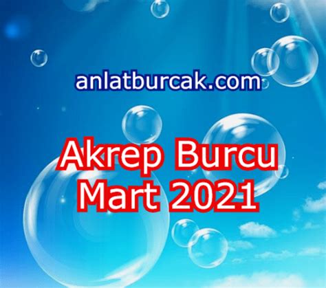 Akrep Burcu Mart Anlat Bur Ak